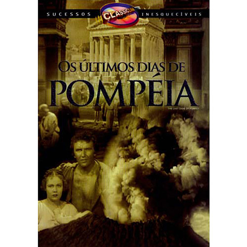 7898366212747 - DVD - OS ÚLTIMOS DIAS DE POMPÉIA