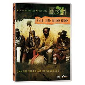 7898536331070 - DVD - THE BLUES: FELL LIKE GOING HOME