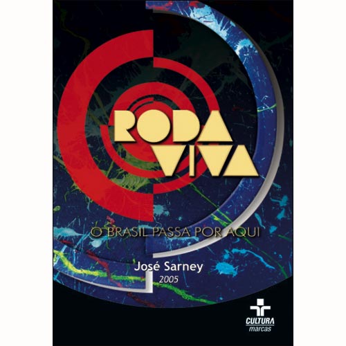 7898911371134 - DVD-R RODA VIVA - JOSÉ SARNEY 2005