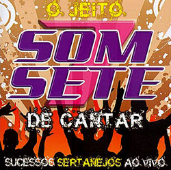 7899157601900 - CD SOM SETE - O JEITO SOM SETE DE CANTAR