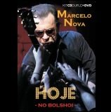 7899340774121 - HOJE - NO BOLSHOI (KIT DVD + CD DUPLO) - MARCELO NOVA