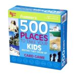 0794764015775 - 500 PLACES TO TAKE YOUR KIDS BEFORE THEY GROW UP CARD