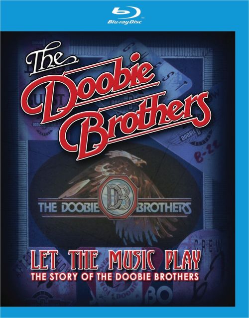 0801213343294 - THE DOOBIE BROTHERS: LET THE MUSIC PLAY (BLU-RAY DISC)
