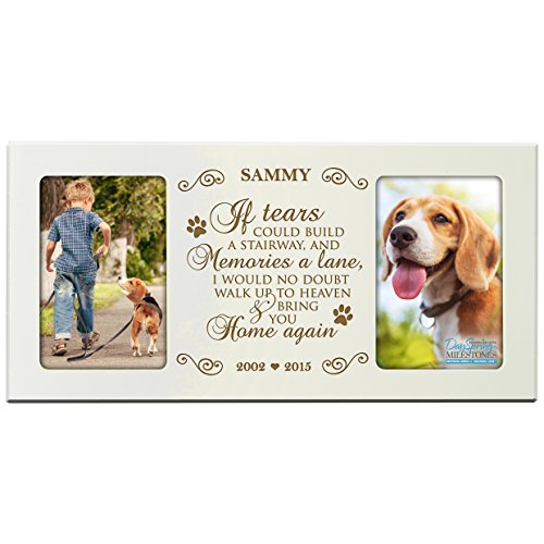 0803422670901 - PERSONALIZED PET MEMORIAL GIFT, SYMPATHY PHOTO FRAME, IF TEARS COULD BUILD A STAIRWAY AND MEMORIES A LANE, CUSTOM FRAME BY DAYSPRING MILESTONES USA MADE HOLDS TWO 4X6 PHOTOS (IVORY)