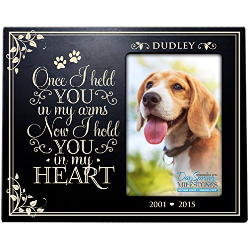 0803422671113 - PERSONALIZED PET MEMORIAL GIFT, SYMPATHY PHOTO FRAME, ONCE I HELD YOU IN MY ARMS NOW I HOLD YOU IN MY HEART, CUSTOM FRAME BY DAYSPRING MILESTONES USA MADE HOLDS 4X6 PHOTO