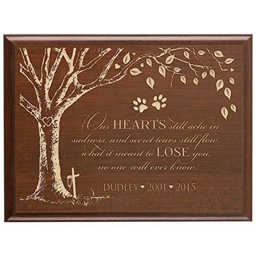 0803422678266 - PERSONALIZED PET MEMORIAL GIFT, SYMPATHY WALL PLAQUE, OUR HEARTS STILL ACHE IN SADNESS AND SECRET TEARS STILL FLOW, CUSTOM ENGRAVED PLAQUE MEASURES 6X8 BY DAYSPRING MILESTONE USA MADE (CHERRY)