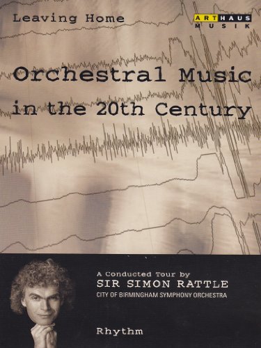 0807280203592 - LEAVING HOME: ORCHESTRAL MUSIC IN THE 20TH CENTURY, VOL. 2 - RHYTHM