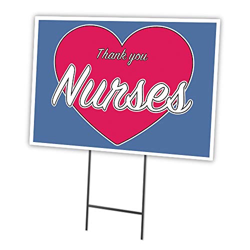 0807330787287 - THANK YOU NURSES 18” X 24” YARD SIGN & STAK | PROTECT YOUR BUSINESS, MUNICIPALITY, HOME & COLLEAGUES | MADE IN THE USA