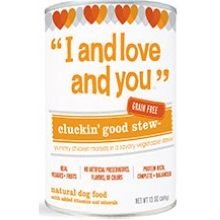 0818336010194 - I AND LOVE AND YOU CLUCKIN' GOOD STEW CAN DOG FOOD 13OZ