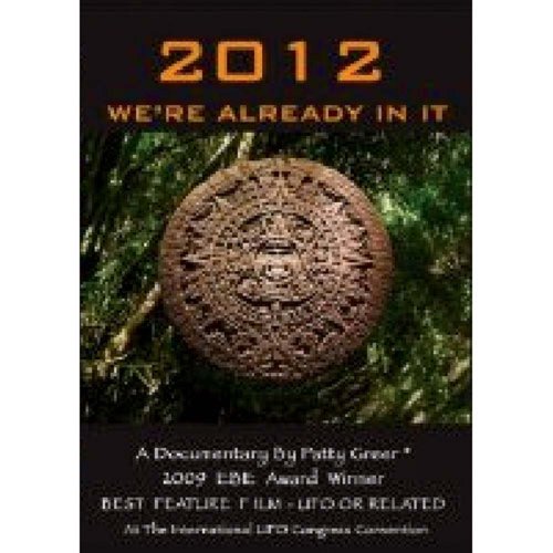 0837654275115 - 2012 WE'RE ALREADY IN IT *BEST FEATURE FILM UFO OR RELATED EBE AWARD*