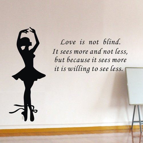 0840022171049 - TGSIK DIY ELEGANT BALLERINA WALL DECALS WITH POSITIVE LETTERING SAYING WORDS QUOTE LOVE IS NOT BLIND WITH BALLET DANCING GIRL BLACK VINYL REMOVABLE WALL ART DECAL STICKERS FOR LIVING ROOM BEDROOM HOME DECOR
