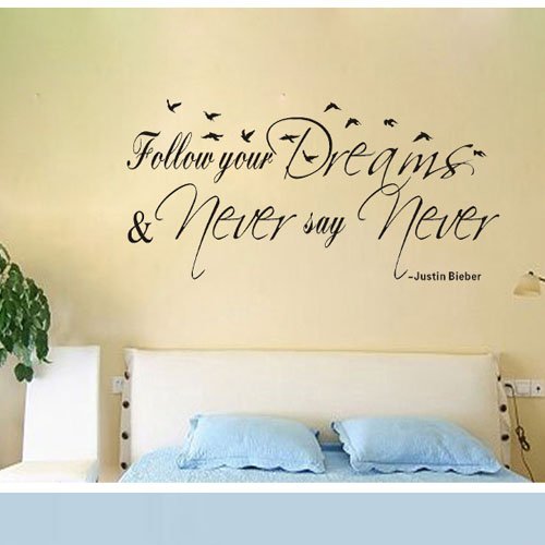 0840022171247 - FOLLOW YOUR DREAMS NEVER SAY NEVER. JUSTIN BIEBER TGSIK DIY INSPIRATIONAL LETTERING SAYINGS QUOTES VINYL REMOVABLE LIVING ROOM BEDROOM WALL STICKERS HOME DECAL DECORATIONS BLACK