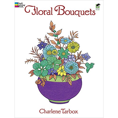 8601300294506 - FLORAL BOUQUETS COLORING BOOK (DOVER NATURE COLORING BOOK) BY CHARLENE TARBOX PAPERBACK