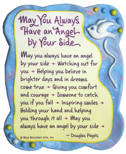0087400119143 - BLUE MOUNTAIN ARTS MAY YOU ALWAYS HAVE AN ANGEL BY DOUGLAS PAGELS SCULPTED RESIN MAGNET (MR914)