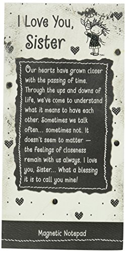 0087400183717 - BLUE MOUNTAIN ARTS MAGNETIC NOTEPAD, I LOVE YOU SISTER BY MARCI (NP371)