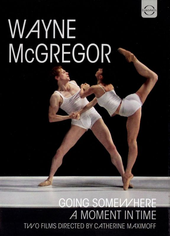 0880242597083 - WAYNE MCGREGOR: GOING SOMEWHERE/A MOMENT IN TIME