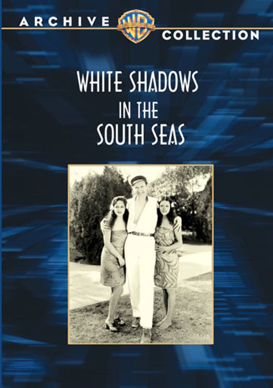 0883316228111 - WHITE SHADOWS IN THE SOUTH SEAS DVD MOVIE 1928