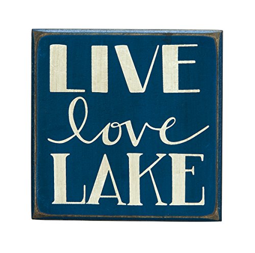 0883504241076 - PRIMITIVES BY KATHY BOX SIGN, LIVE LOVE LAKE, 4 BY 4-INCH