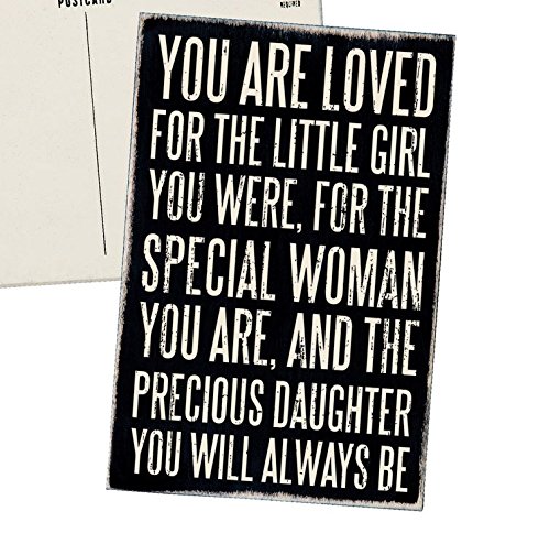 0883504254144 - YOU ARE LOVED FOR THE LITTLE GIRL YOU WERE, FOR THE SPECIAL WOMAN YOU ARE, AND THE PRECIOUS DAUGHTER YOU WILL ALWAYS BE - MAILABLE WOODEN GREETING CARD FOR BIRTHDAYS, WEDDINGS, AND SPECIAL OCCASIONS