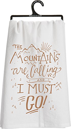 0883504270175 - PRIMITIVES BY KATHY DISH TOWEL THE MOUNTAINS ARE CALLING AND I MUST GO!