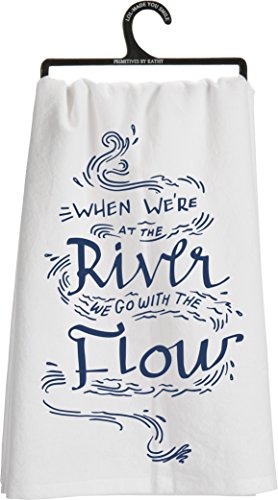 0883504270199 - PRIMITIVES BY KATHY WHEN WE'RE AT THE RIVER GO WITH THE FLOW TEA TOWEL