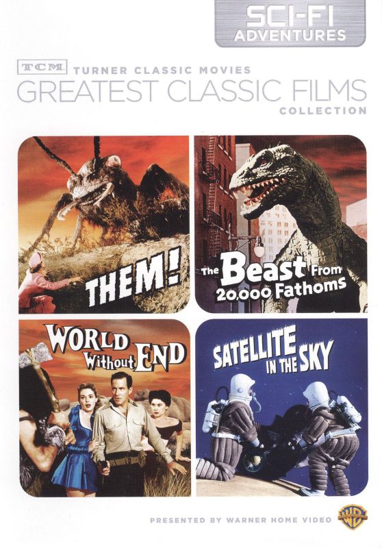 0883929069200 - TCM GREATEST CLASSIC FILMS COLLECTION: SCI-FI ADVENTURES (THEM! / THE BEAST FROM 20,000 FATHOMS / WORLD WITHOUT END / SATELLITE IN THE SKY)