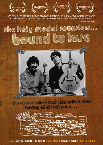 0884501018135 - THE HOLY MODAL ROUNDERS: BOUND TO LOSE
