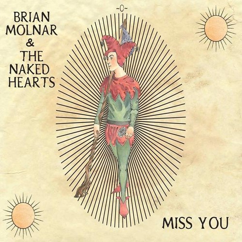 0884501272230 - BRIAN MOLNAR & THE NAKED HEARTS - MISS YOU