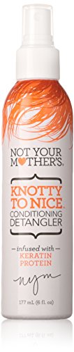 0885143278826 - NOT YOUR MOTHER'S 6 OZ KNOTTY TO NICE CONDITIONING DETANGLER