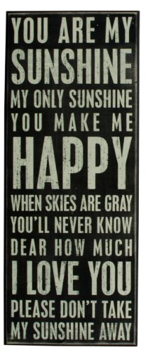 0885459570348 - PRIMITIVES BY KATHY BOX SIGN, YOU ARE MY SUNSHINE