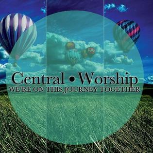 0885767986442 - KENNY BEERS BAND - CENTRAL WORSHIP: WE'RE ON THIS JOURNEY TOGETHER