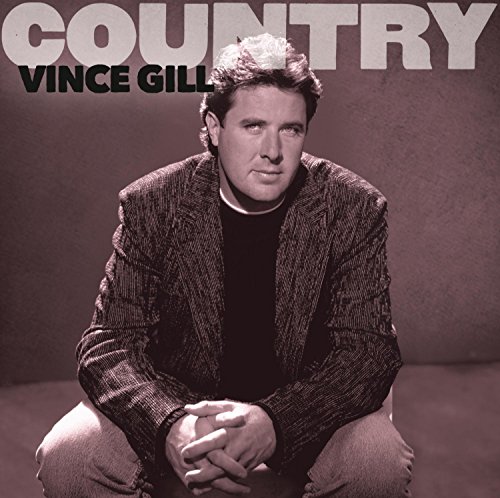 0886919254020 - COUNTRY: VINCE GILL