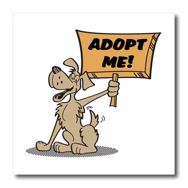 0888414535055 - 3DROSE HT_117503_3 RETRO STYLE CARTOON DOG HOLDING ADOPT ME SIGN PET ADOPTION CARTOON IRON ON HEAT TRANSFER, 10 BY 10-INCH, FOR WHITE MATERIAL