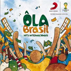 0888430577626 - CD - ÔLA BRASIL - HITS INTERNACIONAIS
