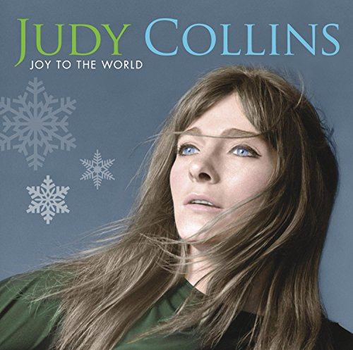 0888430885127 - JOY TO THE WORLD: A JUDY COLLINS CHRISTMAS