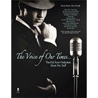0888680074029 - HAL LEONARD THE VOICE OF OUR TIMES... – THE KID FROM HOBOKEN STRUTS HIS STUFF-SOFTCOVER WITH CD ARTIST: FRANK SINATRA