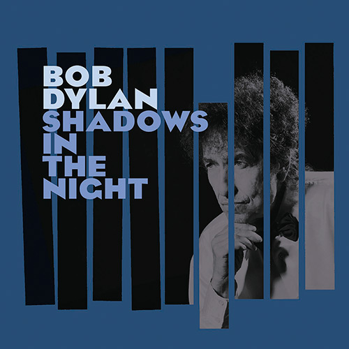 0888750579621 - CD - BOB DYLAN: SHADOWS IN THE NIGHT