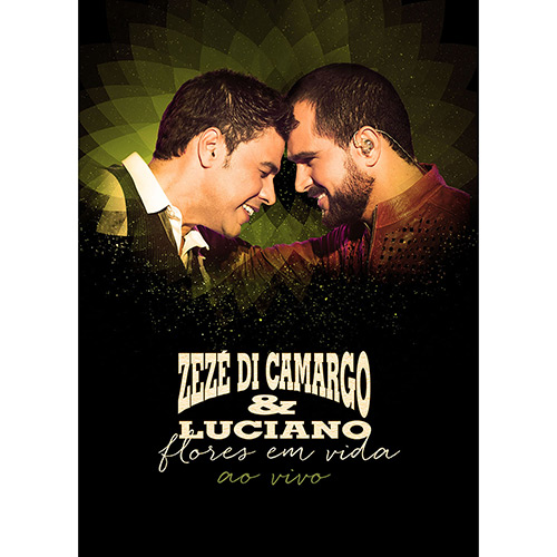 0888750712691 - DVD - ZEZÉ DI CAMARGO & LUCIANO - FLORES EM VIDA AO VIVO