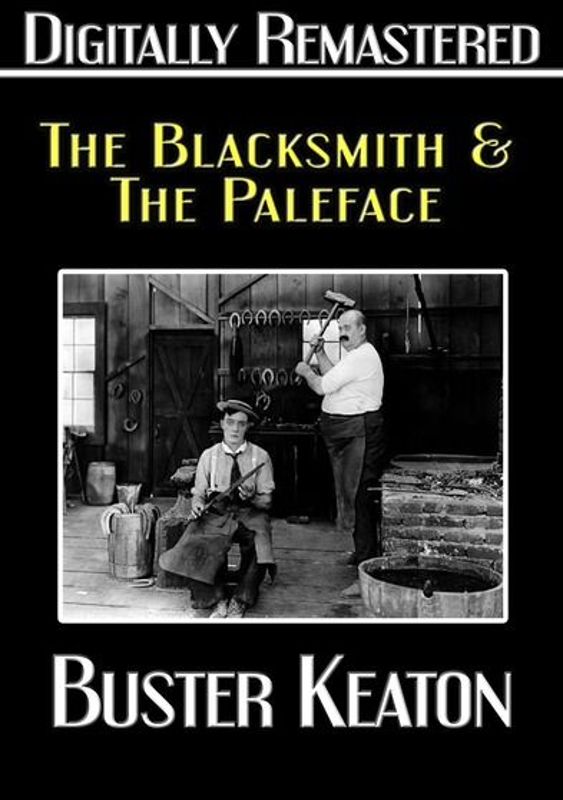 0889290063779 - BUSTER KEATON: THE BLACKSMITH & THE PALEFACE (DVD)