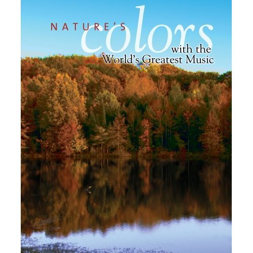 0890039001143 - NATURE'S COLORS WITH THE WORLD'S GREATEST MUSIC