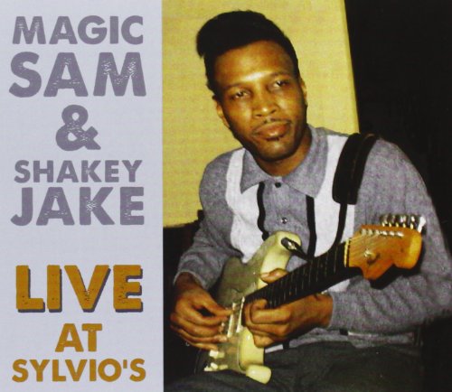 0089353316129 - MAGIC SAM AND SHAKEY JAKE LIVE AT SYLVIO'S, 1968