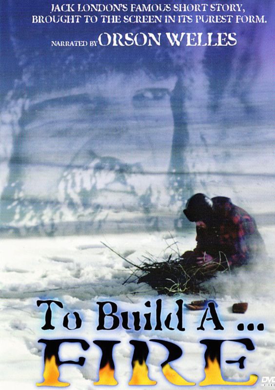 0089859822629 - TO BUILD A FIRE (DVD)