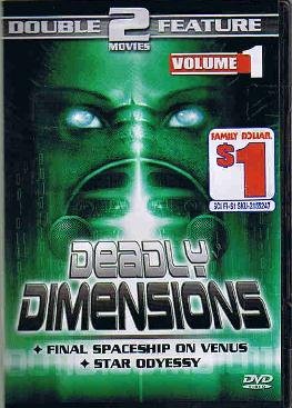 0090098208495 - DEADLY DIMENTIONS VOLUME 1 (DOUBLE FEATURE DVD): FINAL SPACESHIP ON VENUS & STAR ODYESSY