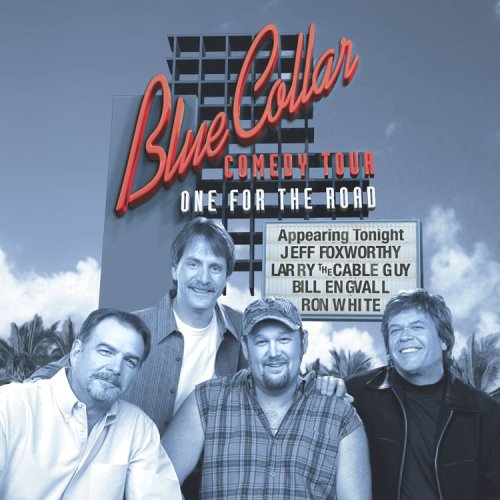 0093624425229 - BLUE COLLAR COMEDY TOUR: ONE FOR THE ROAD