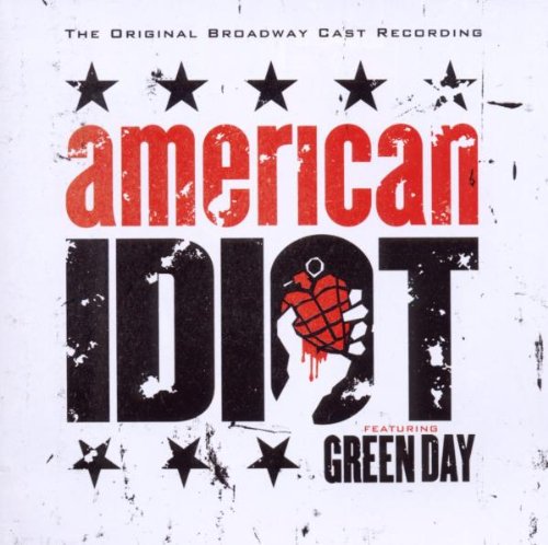 0093624967569 - AMERICAN IDIOT: THE ORIGINAL BROADWAY CAST RECORDING FEATURING GREEN DAY