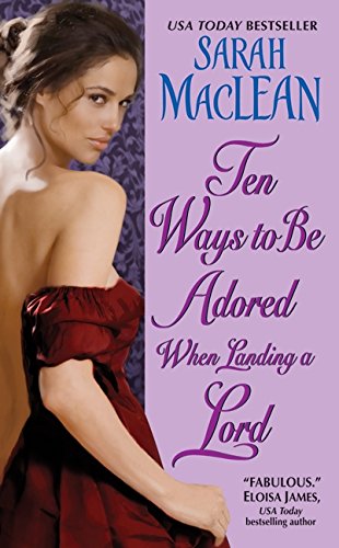 9780061852060 - TEN WAYS TO BE ADORED WHEN LANDING A LORD (LOVE BY NUMBERS)