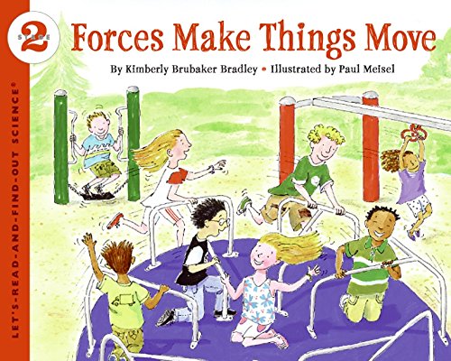 9780064452144 - FORCES MAKE THINGS MOVE (LET'S-READ-AND-FIND-OUT SCIENCE 2)