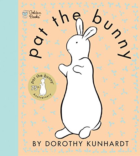 9780307120007 - PAT THE BUNNY (TOUCH AND FEEL BOOK)