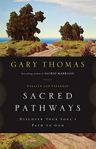 9780310329886 - SACRED PATHWAYS : DISCOVER YOUR SOUL'S PATH TO GOD