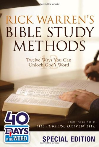 9780310495932 - RICK WARREN'S BIBLE STUDY METHODS: 40 DAYS IN THE WORD SPECIAL EDITION: TWELVE WAYS YOU CAN UNLOCK GOD'S WORD
